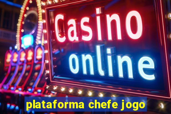 plataforma chefe jogo